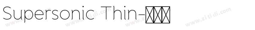 Supersonic Thin字体转换